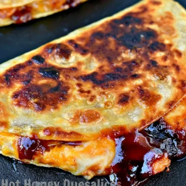 Delicious Blackstone Hot Honey BBQ Chicken Quesadillas ready to serve